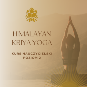 Opłata rezerwacyjna – Kurs Nauczycielski Himalayan Kriya Yoga – Poziom 2 (5-12.06.2027)